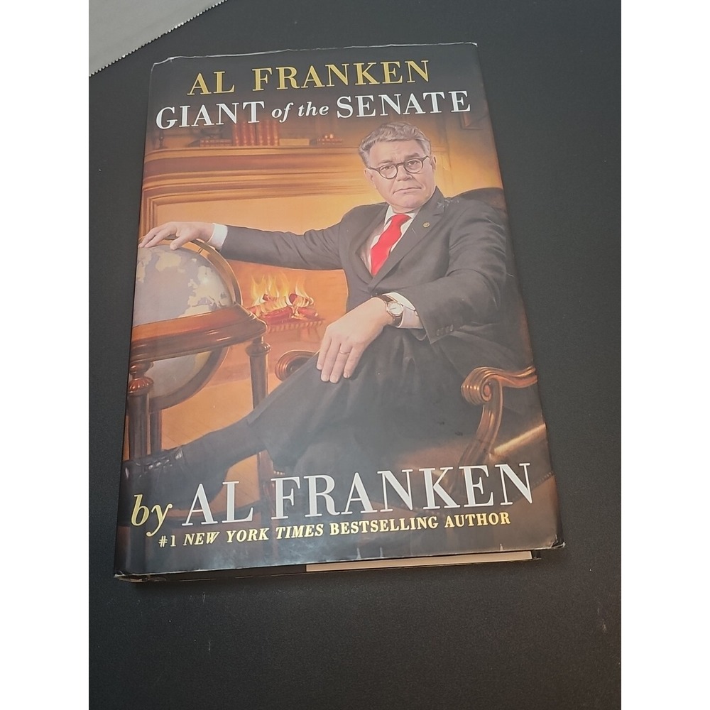 Al Franken, Giant of the Senate by Al Franken (2017, Hardcover)